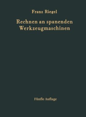 【预订】Rechnen an Spanenden Werkzeugmaschin...