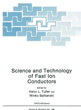 【预售】Science and Technology of Fast Ion Conductors