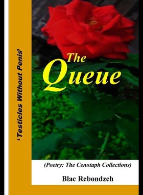 【预售】The Queue: (Poetry: The Cenotaph Collections)