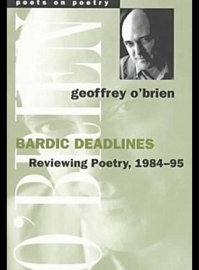 【预售】Bardic Deadlines: Reviewing Poetry, 1984-95