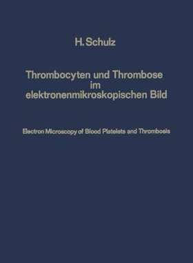 【预订】Thrombocyten Und Thrombose Im Elektr...