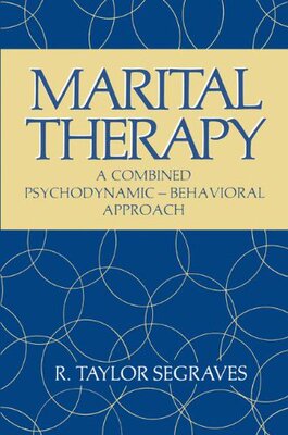 【预售】Marital Therapy: A Combined Psychodynamic Beha...