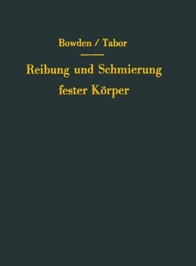 【预订】Reibung Und Schmierung Fester Korper