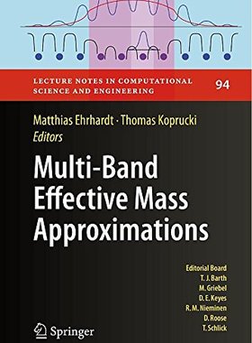 【预订】Multi-Band Effective Mass Approximations
