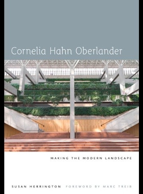 【预售】Cornelia Hahn Oberlander: Making the Modern Lands