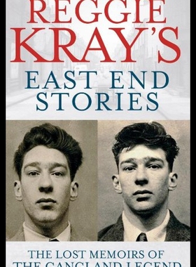 【预售】Reggie Kray's East End Stories: The Lost Memoirs