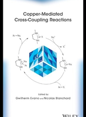 【预售】Copper-Mediated Cross-Coupling Reactions