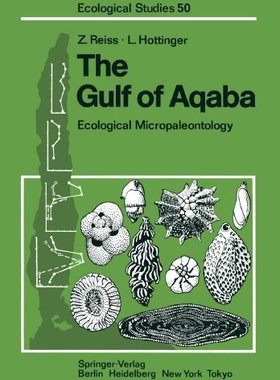 【预订】The Gulf of Aqaba: Ecological Microp...