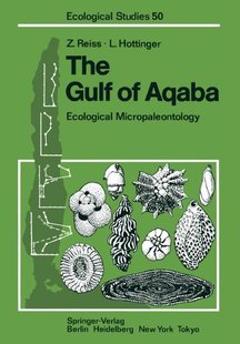 【预订】The Gulf of Aqaba: Ecological Microp...