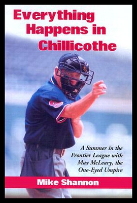 【预售】Everything Happens in Chillicothe: A Summer in th