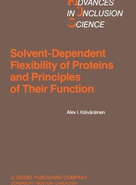 【预订】Solvent-Dependent Flexibility of Pro...