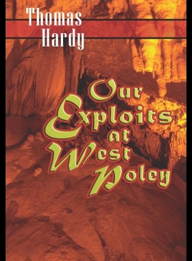 【预售】Our Exploits at West Poley: A Story for Boys