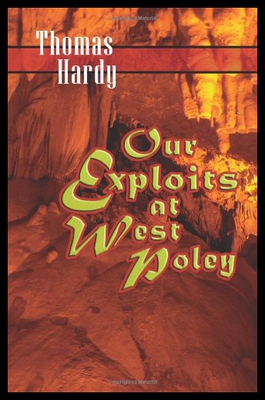 【预售】Our Exploits at West Poley: A Story for Boys