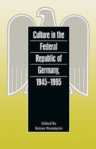 【预售】Culture in the Federal Republic of Germany, 19...