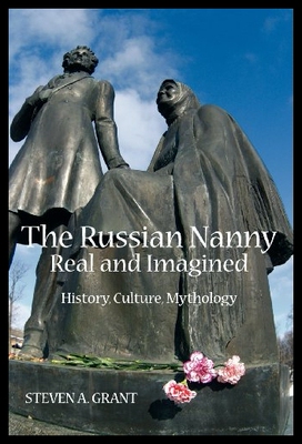 【预售】The Russian Nanny, Real and Imagined: