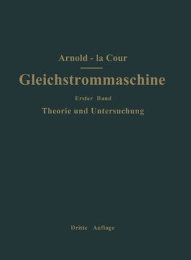 【预订】Die Gleichstrommaschine. Ihre Theori...