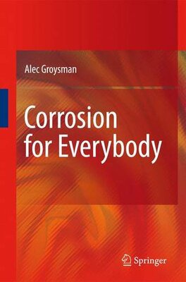 【预订】Corrosion for Everybody