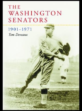 【预售】The Washington Senators, 1901-1971