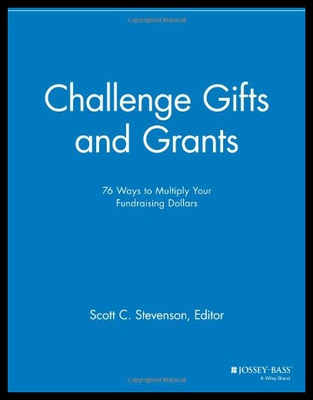 【预售】Challenge Gifts and Grants: 76 Ways to Multiply Y