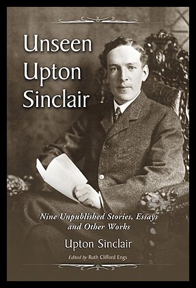 【预售】Unseen Upton Sinclair: Nine Unpublished Stories,