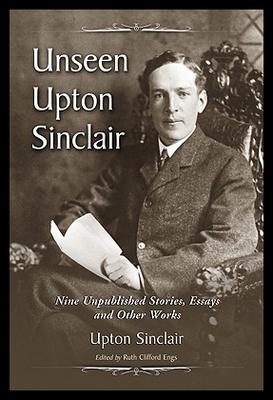 【预售】Unseen Upton Sinclair: Nine Unpublished Stories,