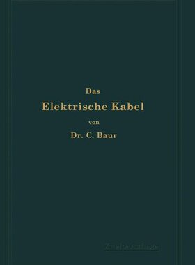 【预订】Das Elektrische Kabel: Eine Darstell...
