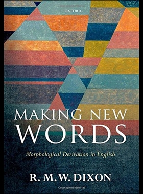 【预售】Making New Words: Morphological Derivation in Eng