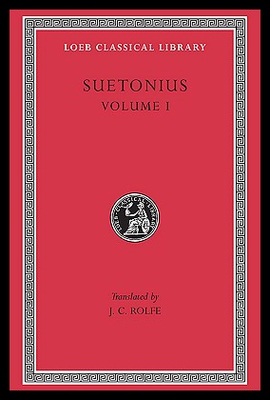 【预售】Lives of the Caesars, Volume I: Julius. Augustus.