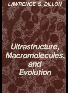 【预售】Ultrastructure, Macromolecules, and Evolution