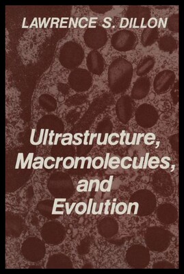 【预售】Ultrastructure, Macromolecules, and Evolution