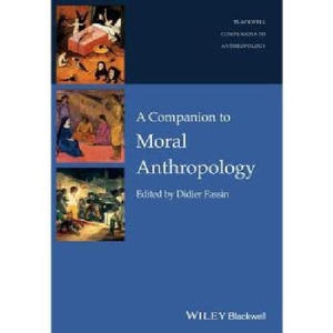 【预订】A Companion to Moral Anthropology