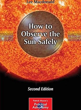 【预订】How to Observe the Sun Safely