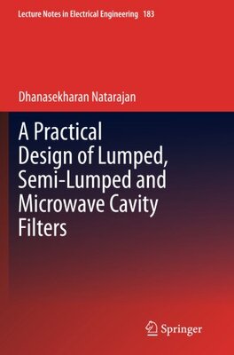 【预订】A Practical Design of Lumped, Semi-l...