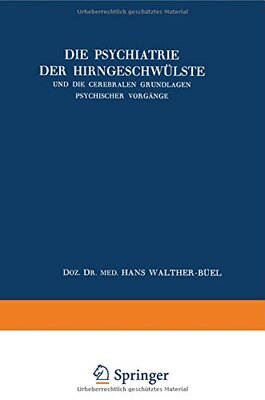 【预订】Die Psychiatrie Der Hirngeschwulste ...