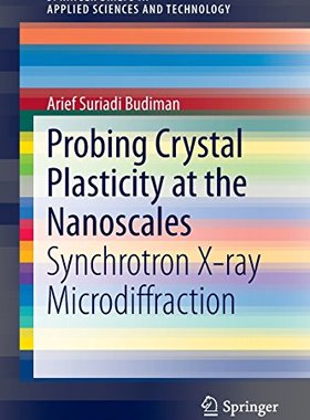 【预订】Probing Crystal Plasticity at the Na...