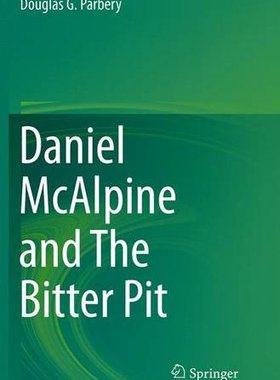 【预订】Daniel McAlpine and the Bitter Pit
