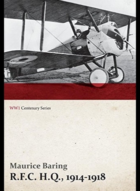 【预售】R.F.C. H.Q., 1914-1918 (Wwi Centenary Series)