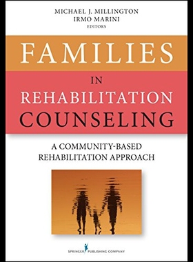 【预售】Families in Rehabilitation Counseling: A Communit
