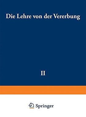 【预订】Die Lehre Von Der Vererbung
