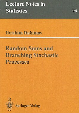 【预售】Random Sums and Branching Stochastic Processes