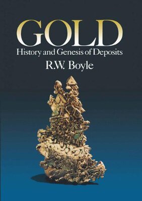 【预售】Gold: History and Genesis of Deposits