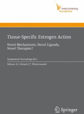 【预订】Tissue-Specific Estrogen Action: Nov...