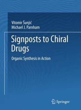【预订】Signposts to Chiral Drugs