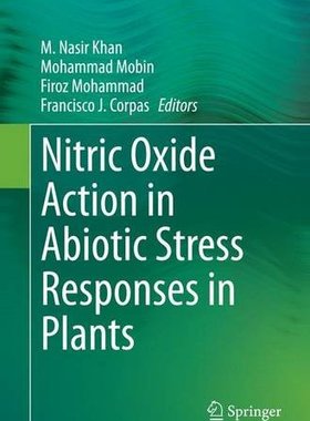 【预订】Nitric Oxide Action in Abiotic Stres...