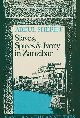 【预售】Slaves Spices & Ivory Zanzibar: Inte...