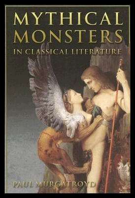 【预售】Mythical Monsters in Classical Literature