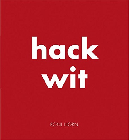 【预订】Hack Wit: Roni Horn