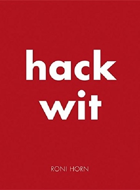 【预订】Hack Wit: Roni Horn
