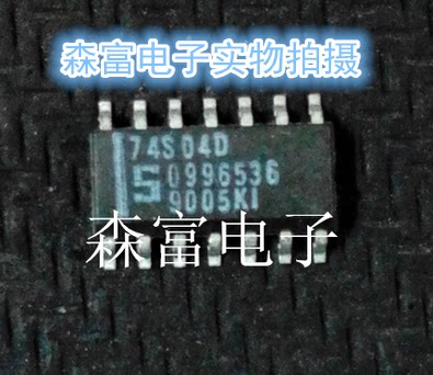 【森富电子】全新 74S04D SOP3.9  质量保证 电子元器件大全 配单