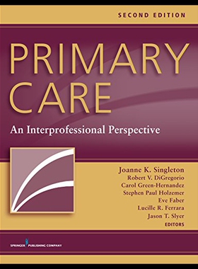 【预售】Primary Care, Second Edition: An Interprofessiona